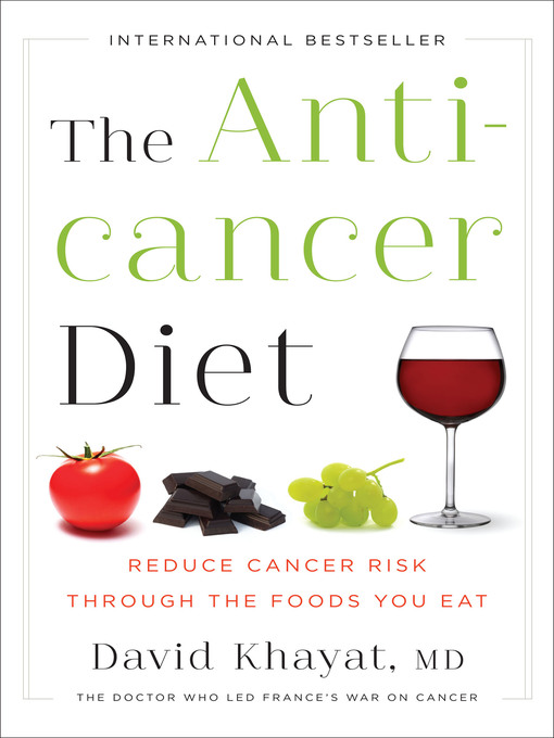 Title details for The Anticancer Diet by David Khayat - Wait list